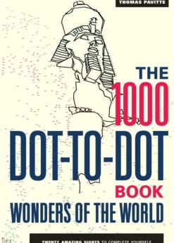 1000 Dot-to-Dot Book: Wonders of the World, The