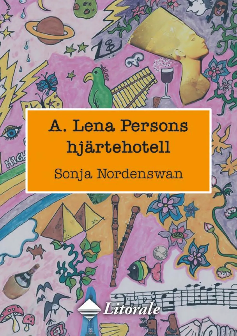 . Lena Persons Hjärtehotell, A