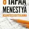8 tapaa menestyä asuntosijoittajana