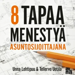 8 tapaa menestyä asuntosijoittajana