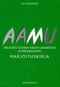 Aamu - Aikuisten suomen kielen lukemiston ja peruskieliopin harjoituskirja