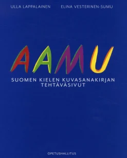 Aamu - Suomen kielen kuvasanakirjan tehtäväsivut
