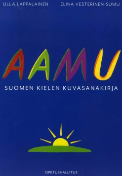Aamu - Suomen kielen kuvasanakirja (pehmeäkantinen)