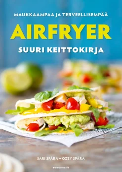 Airfryer - Suuri keittokirja - parhaat reseptit