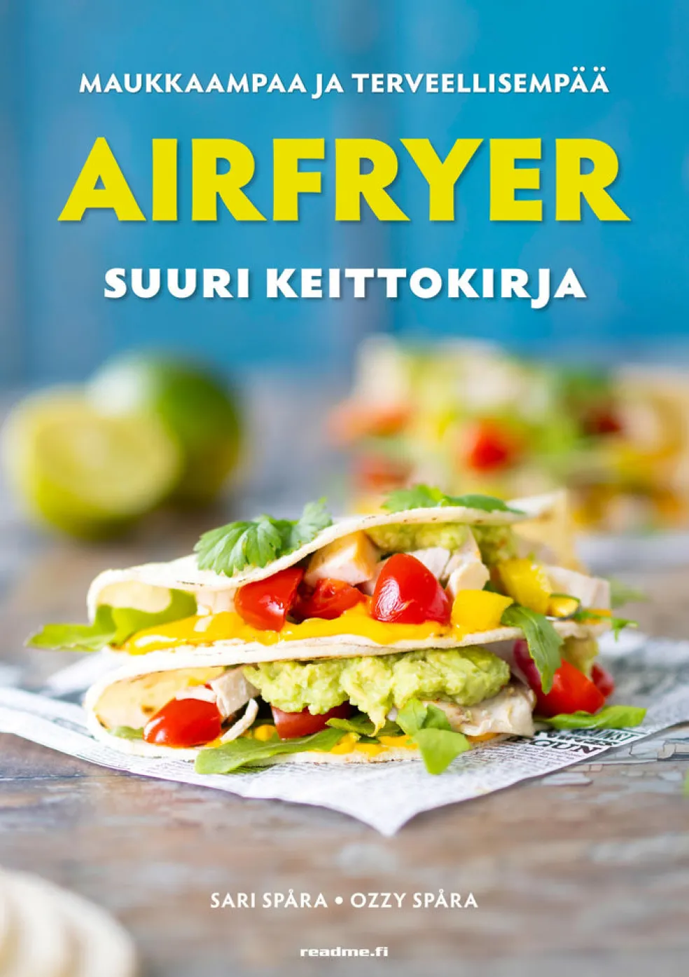Airfryer - Suuri keittokirja - parhaat reseptit