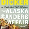 Alaska Sanders Affair, The