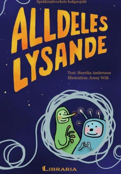 Alldeles lysande