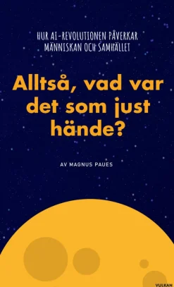 Alltså, vad var det som just hände?