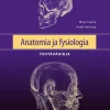 Anatomia ja fysiologia Tehtäväkirja