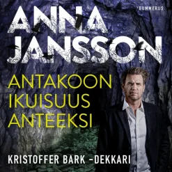 Antakoon ikuisuus anteeksi