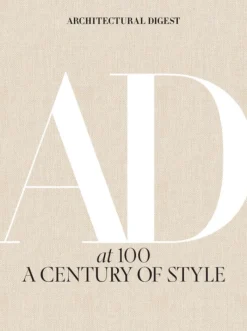 Architectural Digest at 100: A Century of Style