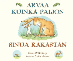 Arvaa kuinka paljon sinua rakastan