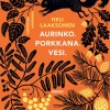 Aurinko. Porkkana. Vesi.