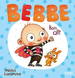 Bebbe kan allt