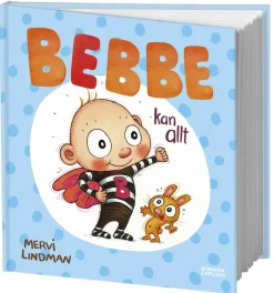 Bebbe kan allt