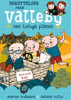 Berättelser från Valleby. Den listiga planen
