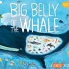 Big Belly of the Whale, The