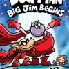 Big Jim Begins: A Graphic Novel