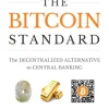 Bitcoin Standard, The