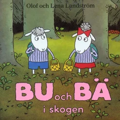 Bu och Bä i skogen