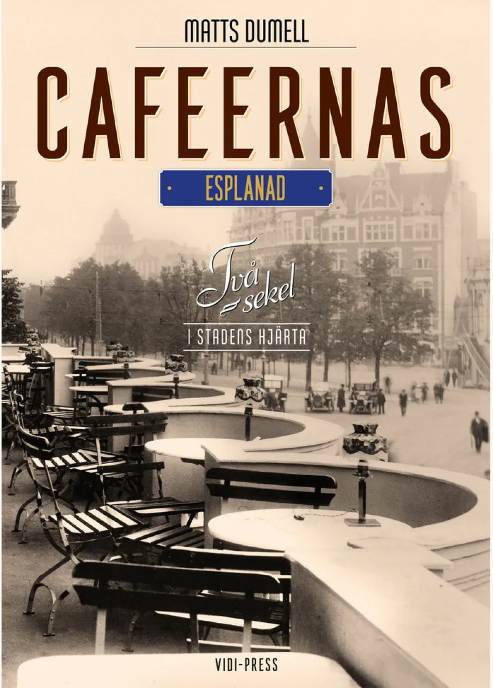 Caféernas Esplanad