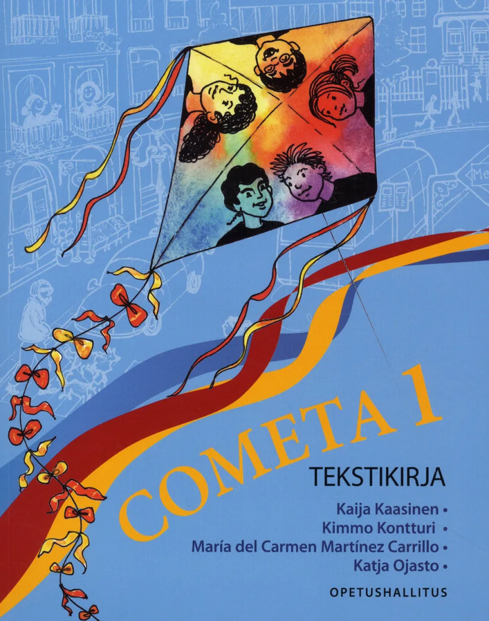Cometa 1 Alaluokkien pitkän espanjan tekstikirja