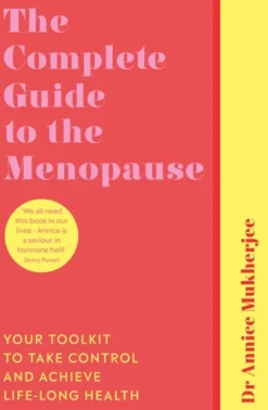 Complete Guide to the Menopause, The