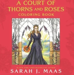 Court of Thorns and Roses Coloring Book, A