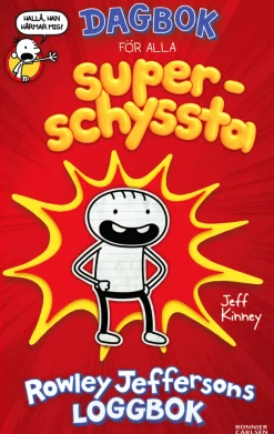 Dagbok för alla superschyssta : Rowley Jeffersons loggbok