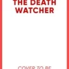 Death Watcher, The