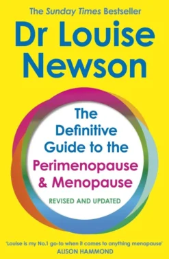 Definitive Guide to the Perimenopause and Menopause - The Sunday Times bestseller 2024, The