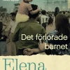 Det förlorade barnet. Bok 4 Medelålder och åldrande