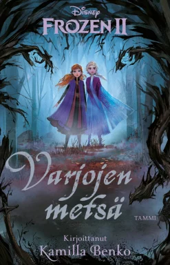 Disney. Frozen 2. Varjojen metsä