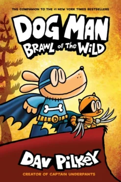 Dog Man 6: Brawl of the Wild PB