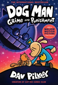 Dog Man 9: Grime and Punishment