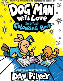 Dog Man With Love: The Official Colouring Book