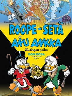 Don Rosa -kirjasto osa 1: Roope-setä ja Aku Ankka - Auringon poika