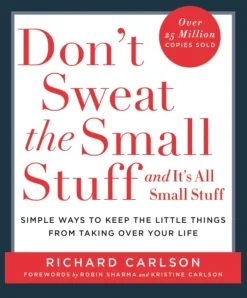 Don't Sweat the Small Stuff