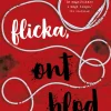 Duktig flicka, ont blod