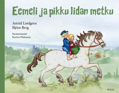 Eemeli ja pikku Iidan metku (uudistettu laitos)