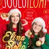 Elina ja Sofia. Jouluiloa!