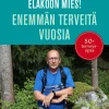 Eläköön mies!