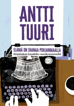 Elämä on ihanaa Pohjanmaalla