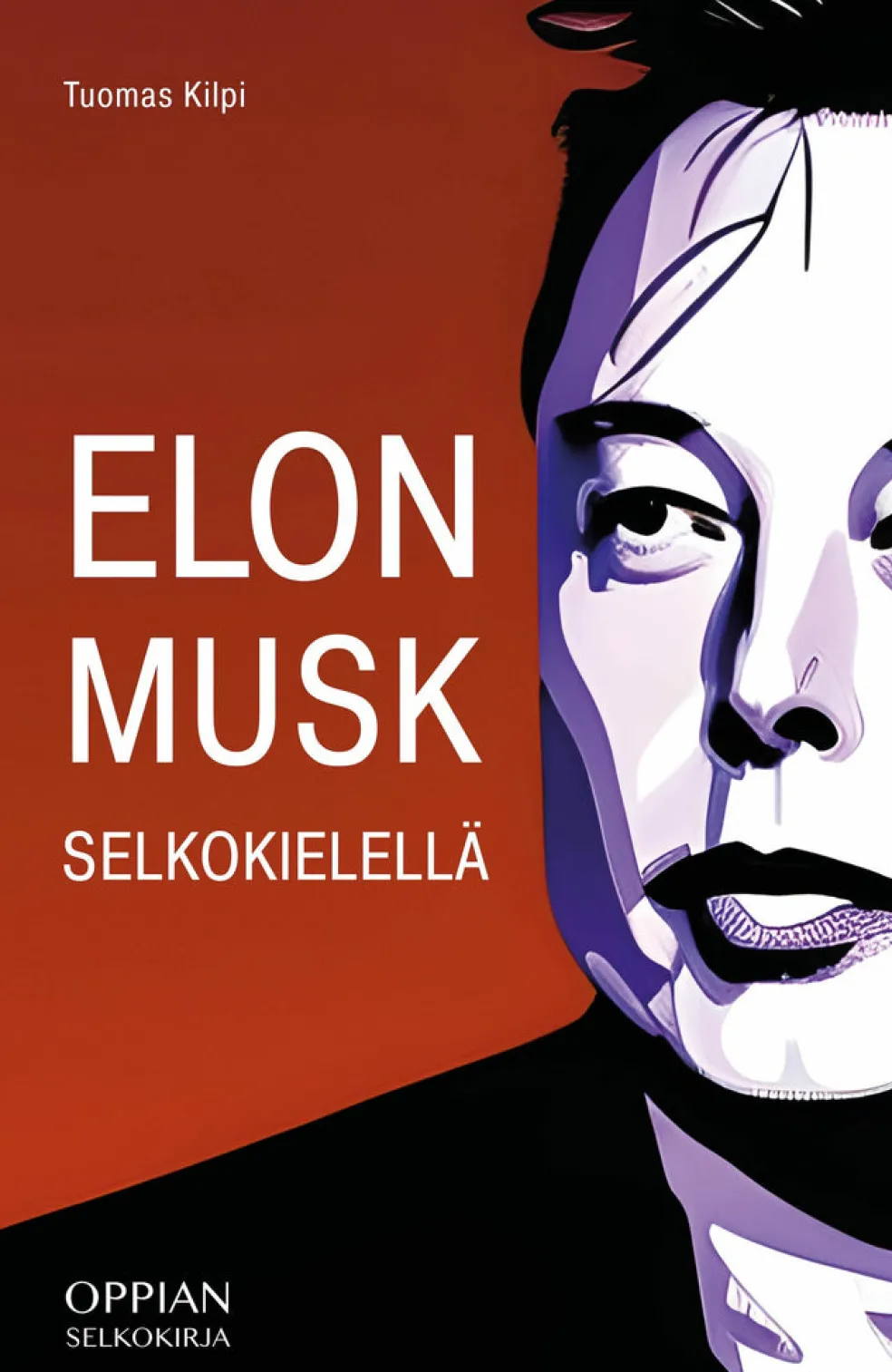 Elon Musk selkokielellä (selkokirja)