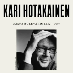 Elävänä Bulevardilla - Kari Hotakainen