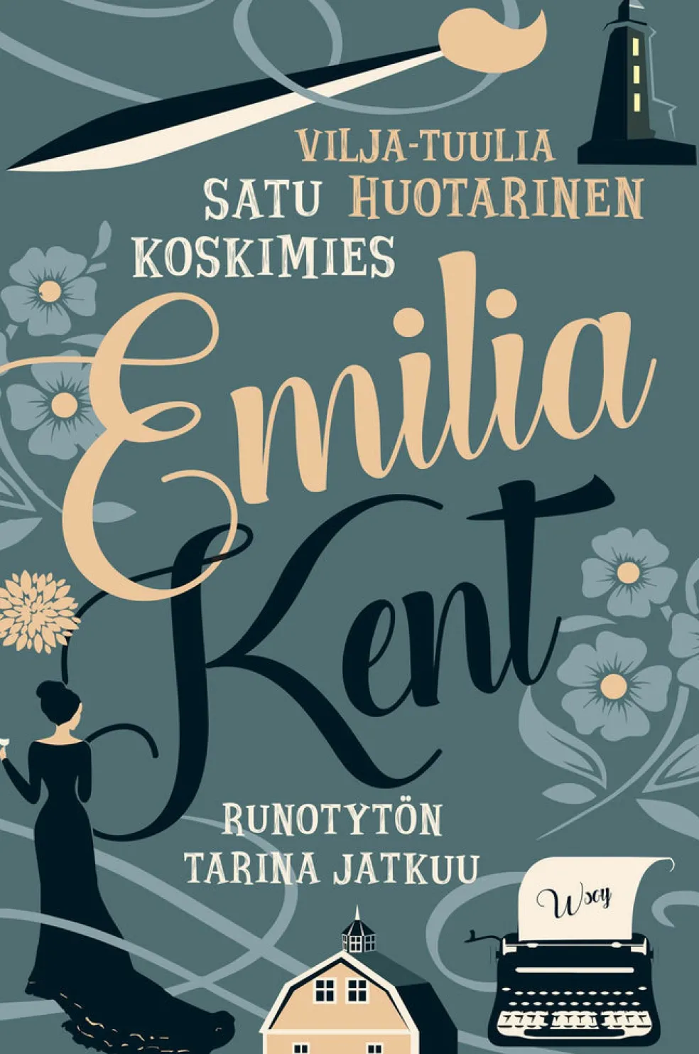 Emilia Kent - Runotytön tarina jatkuu