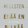 Enää en pelkää