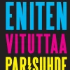 Eniten vituttaa parisuhde