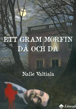 Ett gram morfin då och då