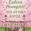 Eudora Honeysett voi hyvin, kiitos